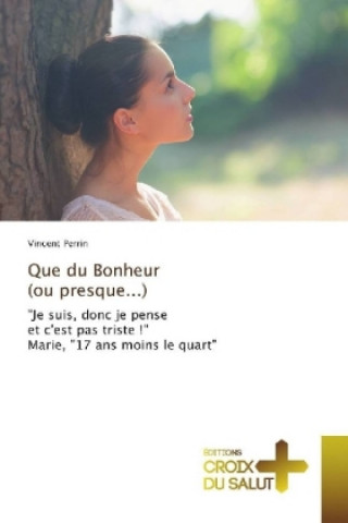 Libro Que du Bonheur (ou presque...) Vincent Perrin