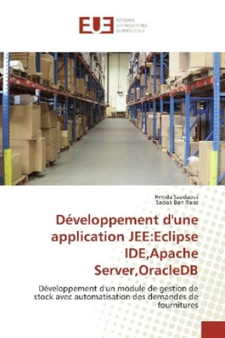 Książka Développement d'une application JEE:Eclipse IDE,Apache Server,OracleDB Hmida Saadaoui