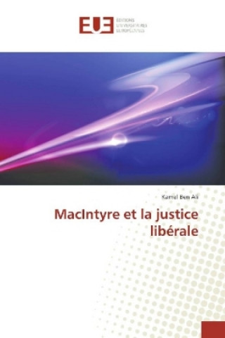 Könyv MacIntyre et la justice libérale Kamel Ben Ali