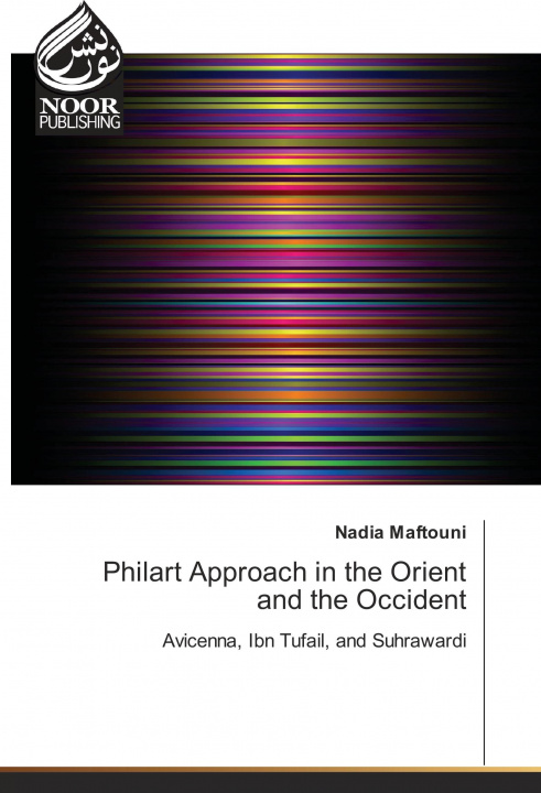 Kniha Philart Approach in the Orient and the Occident Nadia Maftouni