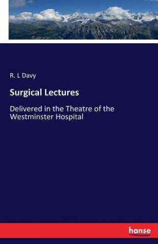 Knjiga Surgical Lectures R. L Davy