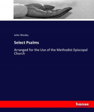 Kniha Select Psalms John Wesley