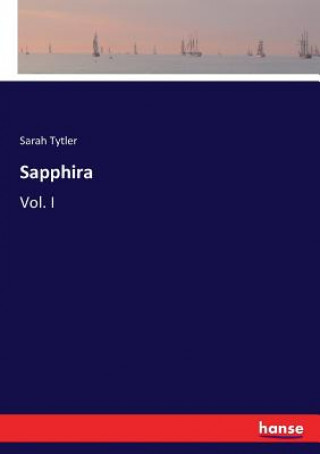 Книга Sapphira Sarah Tytler