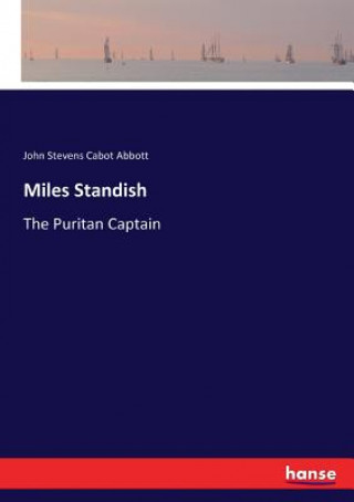 Knjiga Miles Standish John Stevens Cabot Abbott