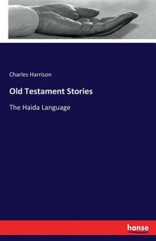 Knjiga Old Testament Stories Charles Harrison