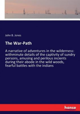 Knjiga War-Path John B. Jones