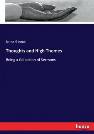 Carte Thoughts and High Themes James George
