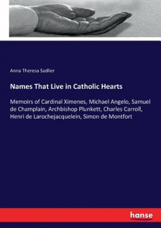 Książka Names That Live in Catholic Hearts Anna Theresa Sadlier