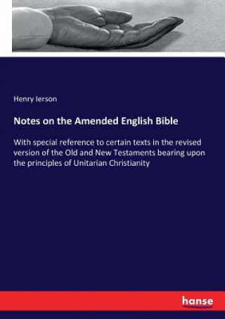 Könyv Notes on the Amended English Bible Henry Ierson