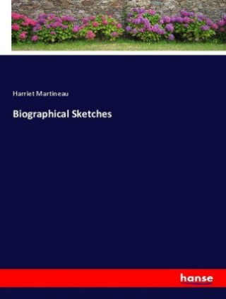 Book Biographical Sketches Harriet Martineau