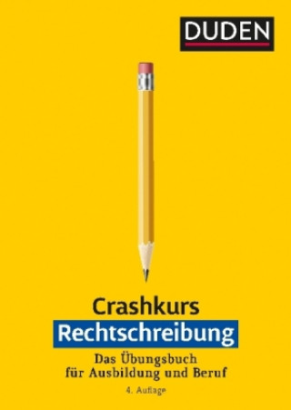 Kniha Crashkurs Rechtschreibung Anja Steinhauer