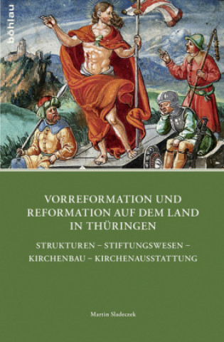 Carte Vorreformation und Reformation auf dem Land in Thüringen Martin Sladeczek