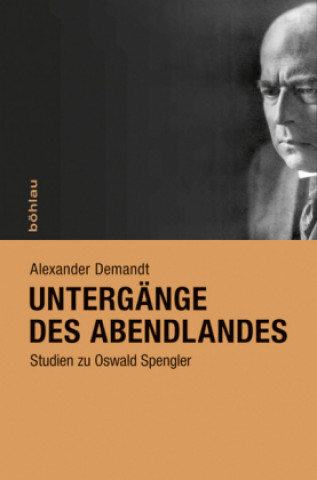 Kniha Untergänge des Abendlandes Alexander Demandt