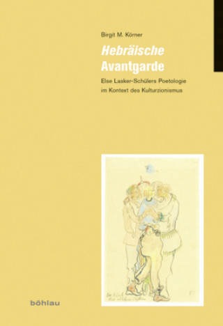 Книга Hebräische Avantgarde Birgit M. Körner