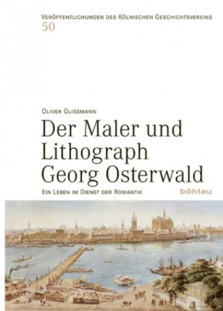 Kniha Der Maler und Lithograph Georg Osterwald Oliver Glißmann