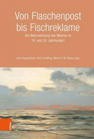 Kniha Von Flaschenpost bis Fischreklame Jens Ruppenthal