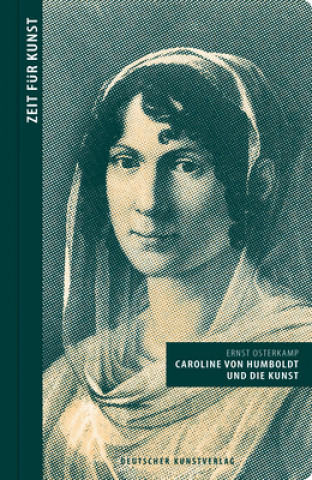 Book Caroline von Humboldt und die Kunst Ernst Osterkamp