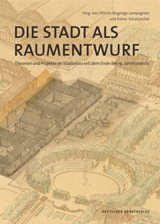 Książka Die Stadt als Raumentwurf Vittorio Magnago Lampugnani