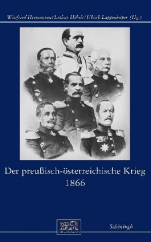 Carte Der preußisch-österreichische Krieg 1866 Ulrich Lappenküper