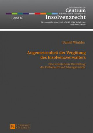 Kniha Angemessenheit Der Verguetung Des Insolvenzverwalters Daniel Winkler