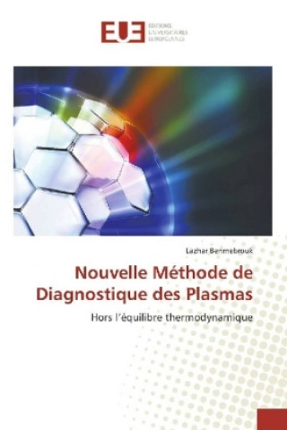 Carte Nouvelle Méthode de Diagnostique des Plasmas Lazhar Benmebrouk