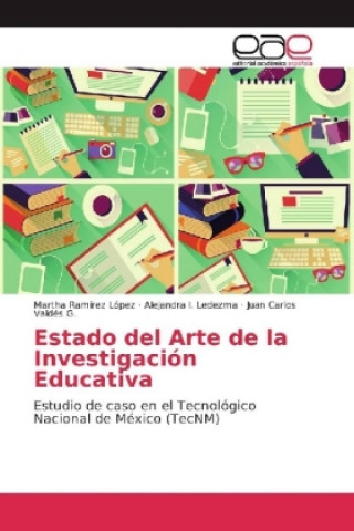 Kniha Estado del Arte de la Investigación Educativa Martha Ramírez López