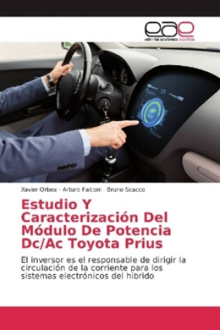 Kniha Estudio Y Caracterización Del Módulo De Potencia Dc/Ac Toyota Prius Xavier Orbea