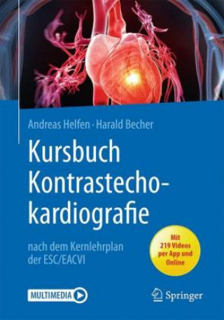 Knjiga Kursbuch Kontrastechokardiografie Andreas Helfen