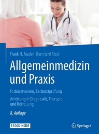 Książka Allgemeinmedizin und Praxis Frank H. Mader