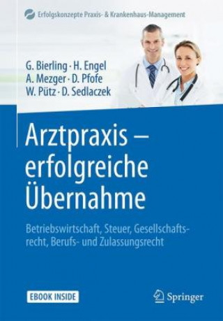 Könyv Arztpraxis - erfolgreiche Übernahme Götz Bierling
