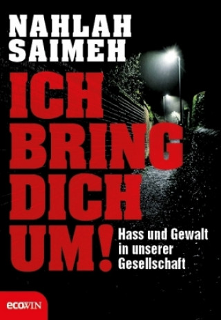 Book Ich bring dich um! Nahlah Saimeh