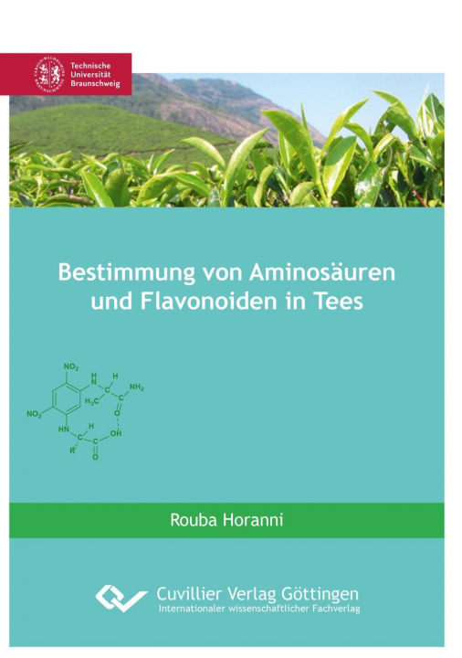 Könyv Bestimmung von Aminosäuren und Flavonoiden in Tees Rouba Horanni