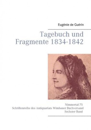 Carte Tagebuch und Fragmente 1834-1842 Eugenie de Guérin