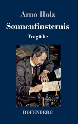 Knjiga Sonnenfinsternis Arno Holz