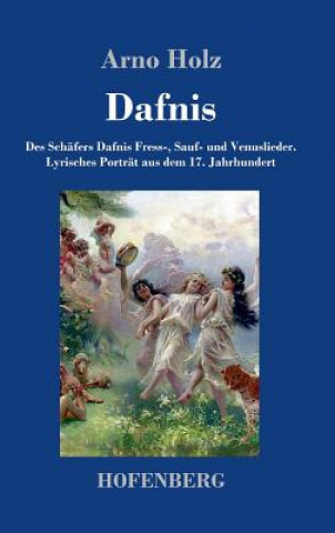 Buch Dafnis Arno Holz