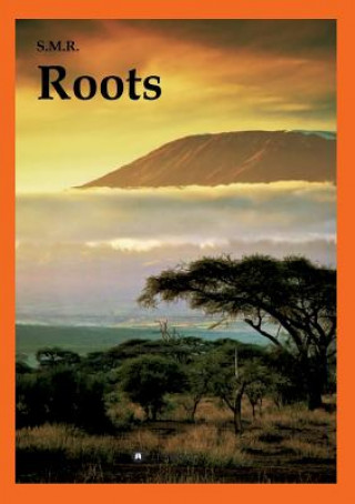 Knjiga Roots S. M. R.