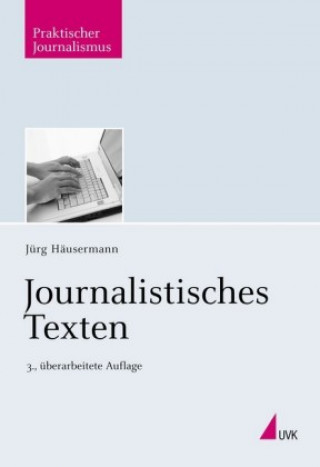 Libro Journalistisches Texten Jürg Häusermann