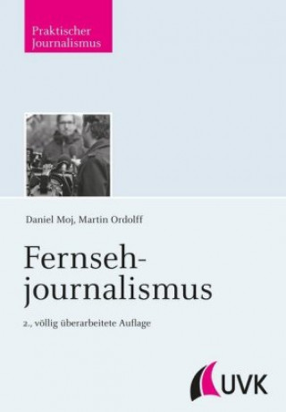 Könyv Fernsehjournalismus Martin Ordolff