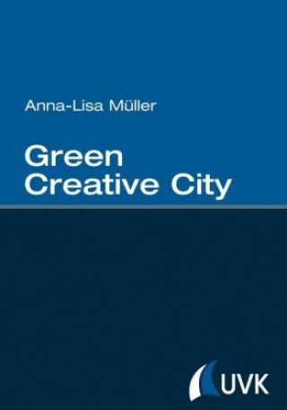 Libro Green Creative City Anna-Lisa Müller