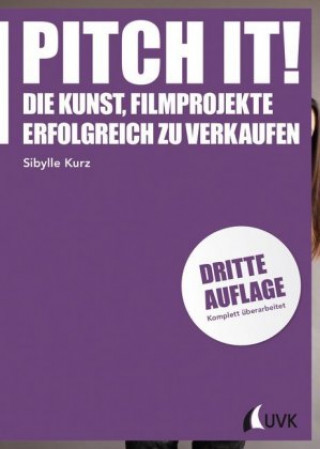 Kniha Pitch it! Sibylle Kurz