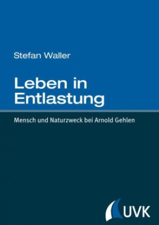 Książka Leben in Entlastung Stefan Waller