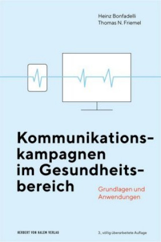 Carte Kommunikationskampagnen im Gesundheitsbereich Heinz Bonfadelli