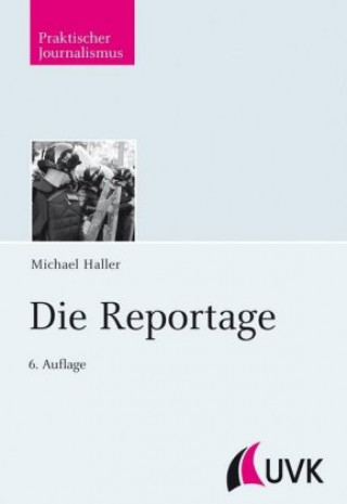 Książka Die Reportage Michael Haller