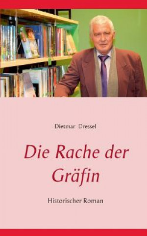 Книга Rache der Grafin Dietmar Dressel