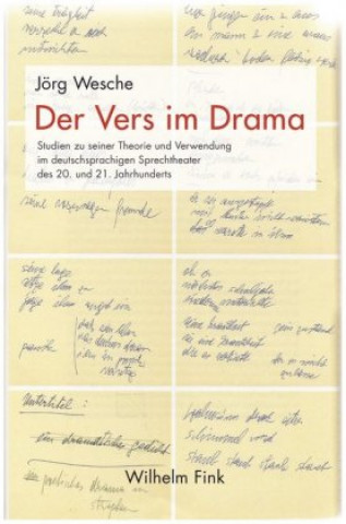 Carte Der Vers im Drama Jörg Wesche