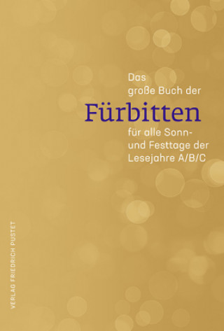 Książka Das große Buch der Fürbitten Guido Fuchs