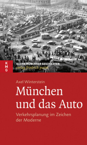 Book München und das Auto Axel Winterstein
