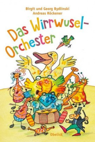 Könyv Das Wirrwusel-Orchester Georg Bydlinski