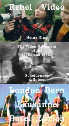 Könyv Rebel Video Heinz Nigg