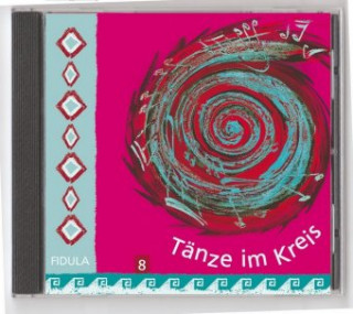 Audio Tänze im Kreis. Tl.8, 1 Audio-CD Michel Hepp